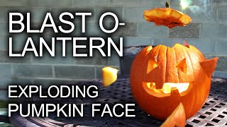 Halloween BlastOLantern Exploding Pumpkin Face [upl. by Aimak581]