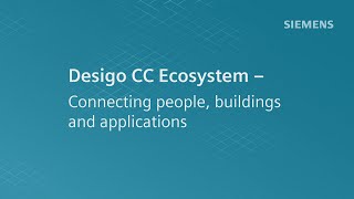 Desigo CC  Ecosystem teaser [upl. by Haroppiz]