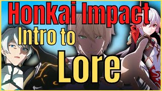 Beginners Guide to Honkai Impact 3rd Lore [upl. by Vallonia]