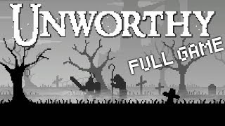 Unworthy  Full Game Playthrough Longplay [upl. by Deny]