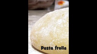 Ricetta semplice per la pasta FROLLA [upl. by Yelnek]