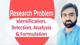 Lec2  Identification selection analysis and formulation of research problem  UrduHindi [upl. by Neibart614]