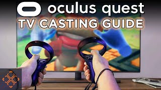 Oculus Quest 2 Guide How To Cast To Your TV [upl. by Yelnikcm424]