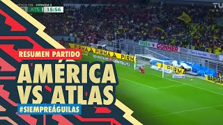 América vs Atlas J3 Clausura 2022  Estadio Azteca [upl. by Naol98]