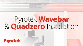 Pyrotek Wavebar and Quadzero Installation [upl. by Llij143]