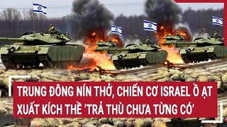 Thời sự quốc tế Trung Đông nín thở chiến cơ Israel ồ ạt xuất kích thề ‘trả thù chưa từng có’ [upl. by Bissell744]