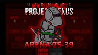 Madness Project Nexus v18 Jebus MOD  Arena  25  39  gameplay [upl. by Yvor801]