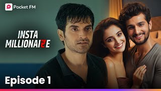 Girlfriend Ki Bewafai  Insta Millionaire FULL EPISODE 1  Lucky Ki Kahani  Pocket FM  Web Series [upl. by Llennahs]