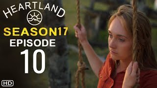 HEARTLAND Season 17 Episode 10 Finale Trailer  Theories And What To Expect [upl. by Ahseyn]