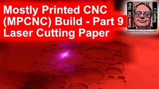 Mostly Printed CNC MPCNC  Part 9 Laser Cutting Paper with ESTLCAM [upl. by Rossing4]