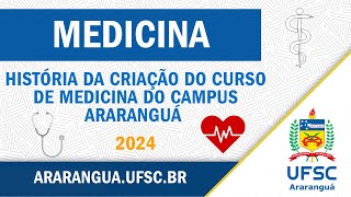 História do Curso de Medicina  UFSC Campus Araranguá [upl. by Bradway]