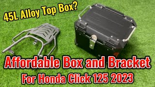 Top Box Alloy Look and Bracket for Honda Click 125150 2023 [upl. by Candless]