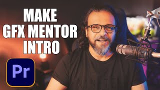 How to make intro in premiere pro 2023  How To Create GFX Mentor Intro GFXMentor [upl. by Reibaj]