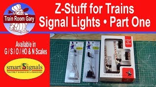 Z Stuff for Trains • Signal Lights • Part One [upl. by Rintoul]