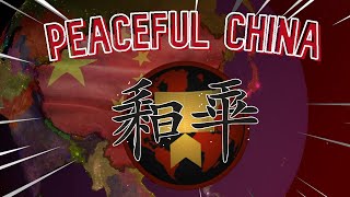 Peaceful China  Rise of Nations Public [upl. by Nolyaj]