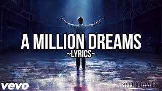 The Greatest Showman  A Million Dreams Lyric Video HD [upl. by Birgitta]