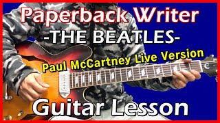 THE BEATLES Paperback Writer Guitar Lesson Paul McCartney Live Version [upl. by Arick305]