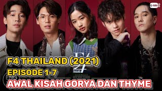 RANGKUM DRAMA F4 THAILAND EPISODE 1  7 DALAM 40MENIT  BOYS OVER FLOWERS THAILAND [upl. by Ahsaetan]