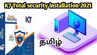 k7 total security installation setup 2021 in original in tamil [upl. by Cecelia188]