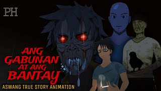 GABUNAN AT BANTAY  Aswang True Story Animation [upl. by Eiramrebma704]