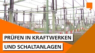 Prüfen in Kraftwerken und Schaltanlagen [upl. by Tracy]