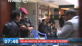 Velan restos de asesinado director de colegio en SJL Piden Justicia [upl. by Aynwad389]