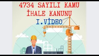 4734 SAYILI KAMU İHALE KANUNU 1 VİDEO 13 [upl. by Elizabet779]