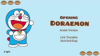 Opening Doraemon Arabic Version  Lirik Terjemah ArbLatin IndEng [upl. by Uwton]