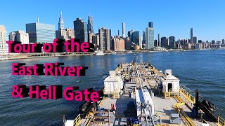 Tour of the East River and Hell Gate [upl. by Nola]