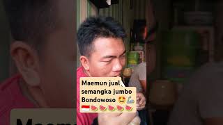 Maemun jual semangka jumbo produksi kota Bondowoso 🤩🦾🇮🇩🍉🍉🍉🍉🍉streetfood surabayanstreetfood [upl. by Iain]