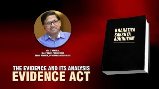 EVIDENCE ACT  THE EVIDENCE AND ITS ANALYSIS [upl. by Celesta]