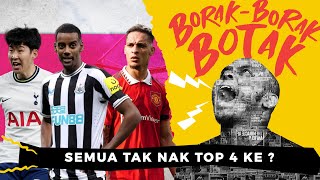 Perebutan Top 4 EPL  Siapa akan ke Eropah  BorakBorak Botak  Arena 2 [upl. by Lazor]