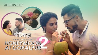 Honeymoon at Gopalpur  Gantchhora serial all actors together  Acropoliis Entertainment [upl. by Eelrak]