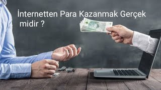 İnternetten Para Kazanmak Gerçek Midir  parakazanma parakazanmak [upl. by Ahseiyt]