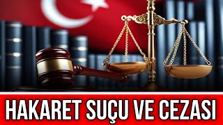 Hakaret Suçu ve Cezası [upl. by Neelia75]