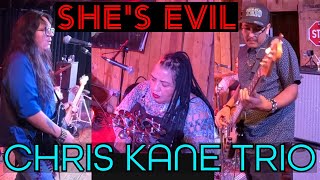 CHRIS KANE TRIO  She’s Evil Original [upl. by Dragon60]