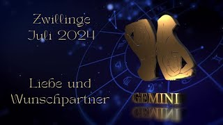 💖Zwilling Liebe im Juli 24  ein traumhafter Monat voller Liebe💖 [upl. by Karab]