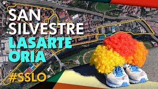 Recorrido San Silvestre LasarteOria [upl. by Otsirave]