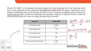 ENEM PPL 2022  ESTATÍSTICA  Um investidor comprou ações de uma empresa em 3 de maio de [upl. by Flodnar]