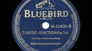 1940 HITS ARCHIVE Tuxedo Junction  Erskine Hawkins [upl. by Assenej]