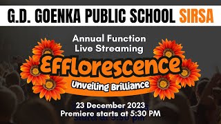 quotEfflorescence Extravaganza GD Goenka Sirsa Annual Function LIVE 🌟 GDGSEfflorescencequot [upl. by Tanhya]