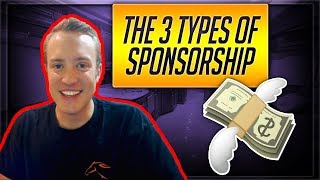 THE 3 TYPES OF SPONSORSHIP What You Need to Know About Sponsors and How to Get Sponsored [upl. by Hajile]