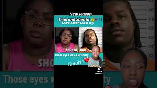 LOVE AFTER LOCK UP TRUE AND SHONTA  Those eyes was SHIFTING  youtubeshorts loveafterlockwetv [upl. by Sybille]