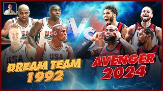 AVENGER 2024 CÓ ĐÁNH BẠI ĐƯỢC DREAM TEAM 1992 [upl. by Siegler708]