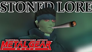 Metal Gear Solid  Stoned Lore [upl. by Trebor]