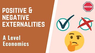 A Level Economics  Positive amp Negative Externalities [upl. by Mcmahon]