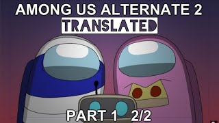 Among Us Animation Alternate 2 Part 1  Rescue 22  Translated [upl. by Cibis498]