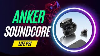 Anker Soundcore Life p2i Review [upl. by Lanevuj]