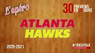 NBA Preview 202021  les Atlanta Hawks [upl. by Noraj]