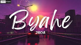 JRoa  Byahe Lyrics [upl. by Euqinomad]